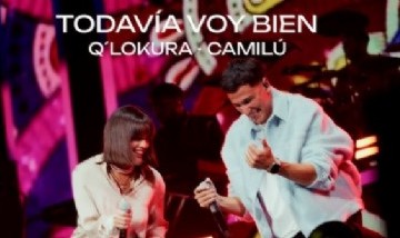 Q' Lokura, Camilú - Todavia Voy Bien (Movistar Arena)