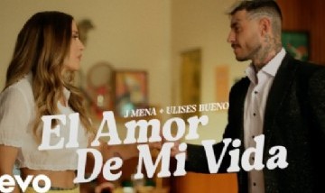 j mena, Ulises Bueno - El amor de mi vida (Official Video)